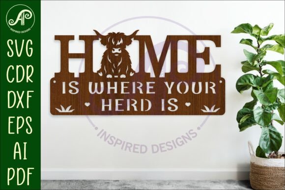 Home is Where Your Herd is: Highland Cow Word Art